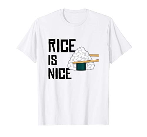 Rice Is Nice, Rice With Chopsticks Funny Gift Camiseta