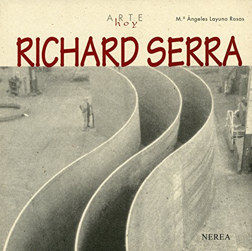 Richard Serra (Arte Hoy nº 12)