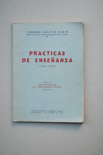 Rubio, Teodoro Agustín - Prácticas De Enseñanza. Primer Curso / Teodoro Agustín Rubio