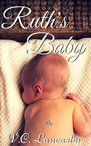 Ruth's Baby (Ruth & Gron Book 4) (English Edition)