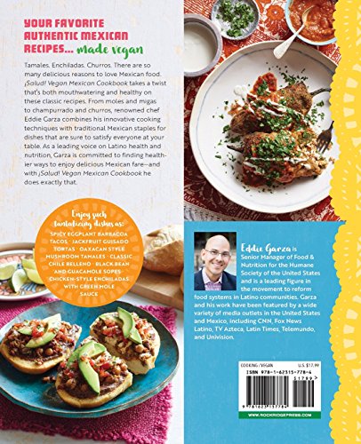 ¡salud! Vegan Mexican Cookbook: 150 Mouthwatering Recipes from Tamales to Churros