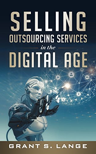 Selling Outsourcing Services in the Digital Age (English Edition)