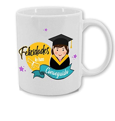 SERUNICOMOLA Tazas graduación. Felicidades lo has conseguido. Taza Graduadas