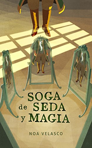 Soga de seda y magia