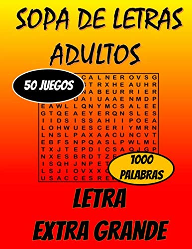 SOPA DE LETRAS ADULTOS LETRA EXTRA GRANDE 50 Juegos 1000 palabras: Busqueda palabras para adultos y mayores | Palabrotas | 50 puzzles 1000 palabras | ... | idea tiempo libre | actividades cerebral |