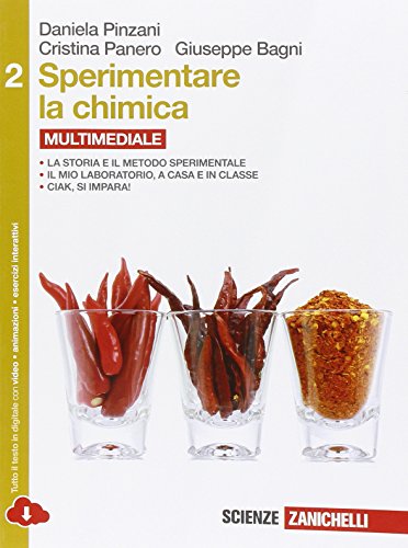 Sperimentare la chimica. Per le Scuole superiori. Con e-book. Con espansione online: 2