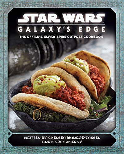 Star Wars. Galaxy's Edge Cookbook