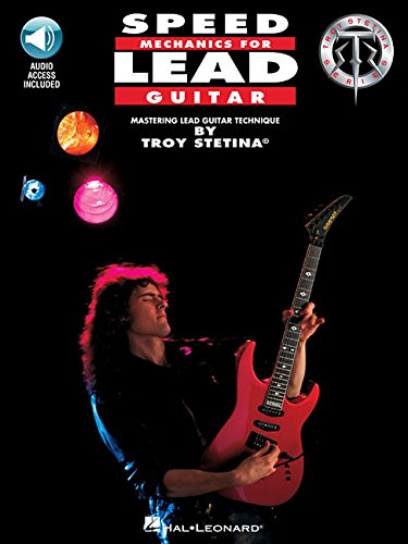 Stetina, T: Speed Mechanics For Lead Guitar (Troy Stetina)