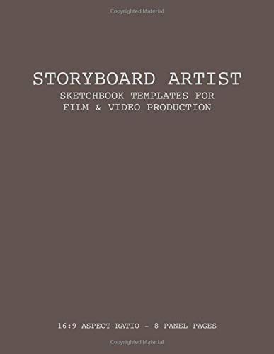 Storyboard Artist Sketchbook Templates for Film & Video Production - 16:9 Aspect Ratio, 8 Panel Pages