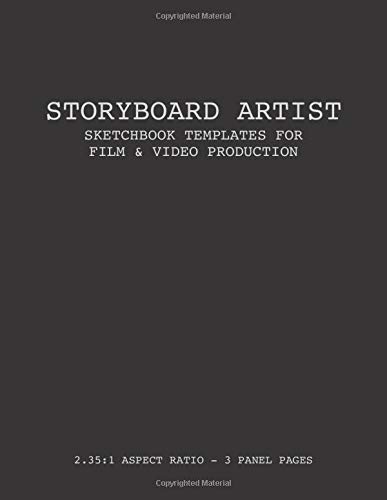 Storyboard Artist Sketchbook Templates for Film & Video Production - 2.35:1 Aspect Ratio, 3 Panel Pages