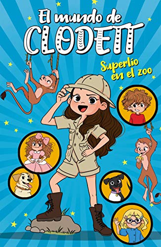 Superl#o en el zoo (El mundo de Clodett 3)