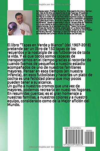 Tapas en Verde Y Blanco: Conoce las 150 Tapas de los mejores Futbolistas del la Historia del Real Betis Balompie (1907-2018)