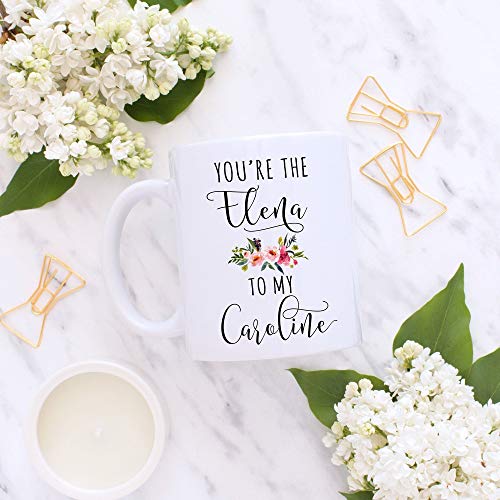 Taza con texto en inglés "You Are The Elena to My Caroline"