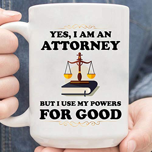 Taza de abogado I M an Attorney But I Use My Powers for Good