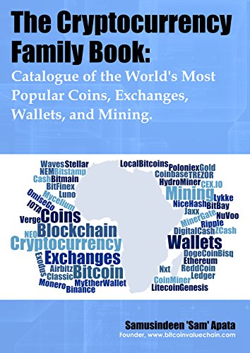 The Cryptocurrency Family Book: Catalogue of the World's Most Popular Cryptocurrencies (English Edition)