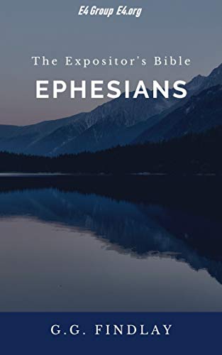 The Expositor's Bible: Ephesians (English Edition)