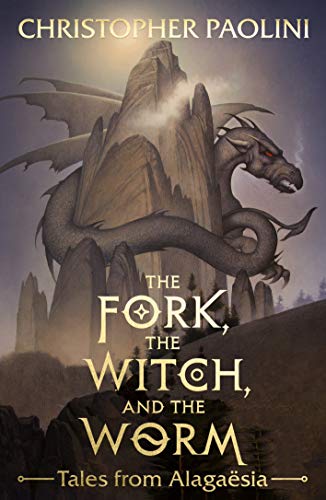 The Fork, the Witch, and the Worm: Tales from Alagaësia Volume 1: Eragon (The Inheritance Cycle) (English Edition)