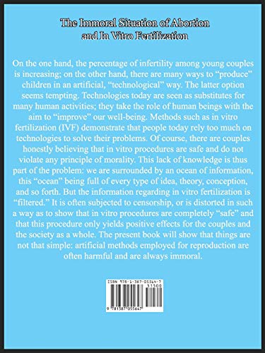 The Immoral Situation of Abortion and In Vitro Fertilization: : Issues Concerning the Family and the Paradox of Fertility