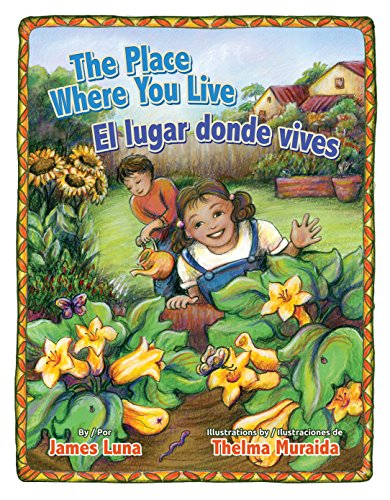 The Place Where You Live / El lugar donde vives (Piñata Books) (English Edition)