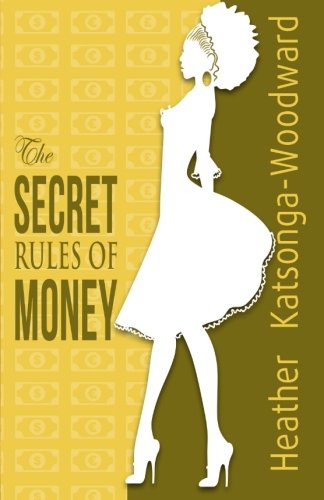 The SECRET Rules Of MONEY