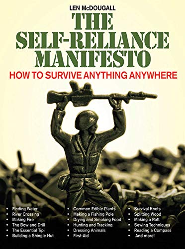 The Self-Reliance Manifesto: Essential Outdoor Survival Skills (English Edition)