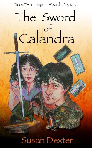 The Sword of Calandra (Wizard's Destiny Book 2) (English Edition)