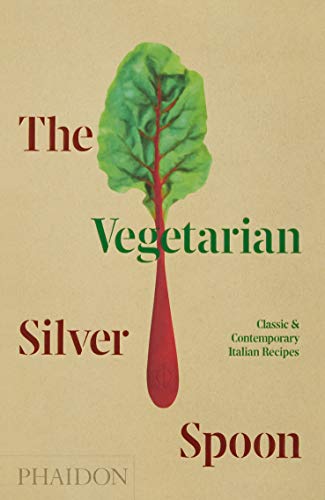 The vegetarian silver spoon: Classic & Contemporary Italian Recipes (FOOD-COOK)