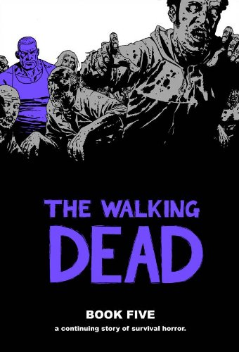 The Walking Dead Book 5: 05