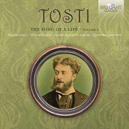 TOSTI: The Song of a Life, Volume 2