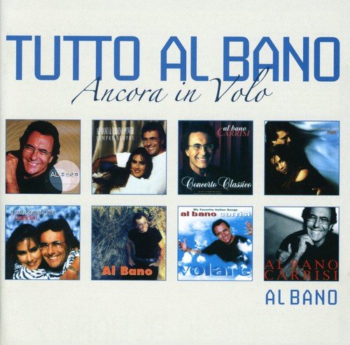 Tutto Al Bano-Ancora in Volo