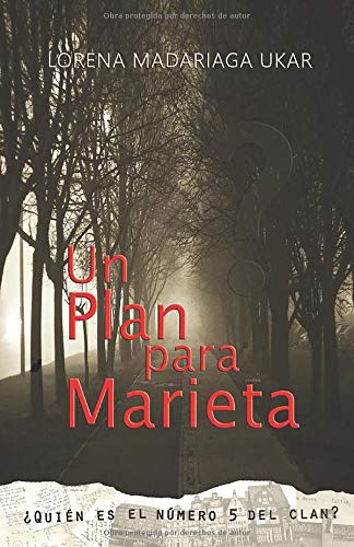 Un plan para Marieta