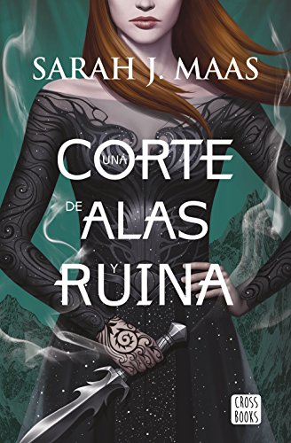 Una corte de alas y ruina (Crossbooks)