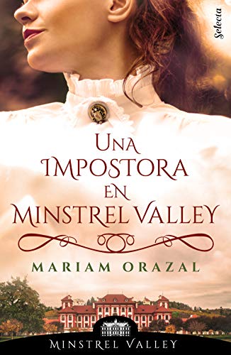 Una impostora en Minstrel Valley (Minstrel Valley 3)