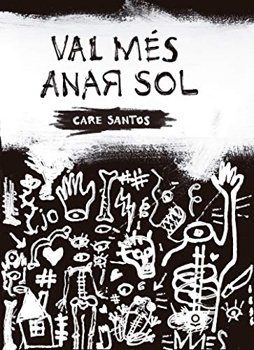 Val més anar sol