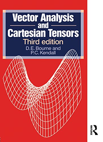 Vector Analysis and Cartesian Tensors, Third edition (English Edition)