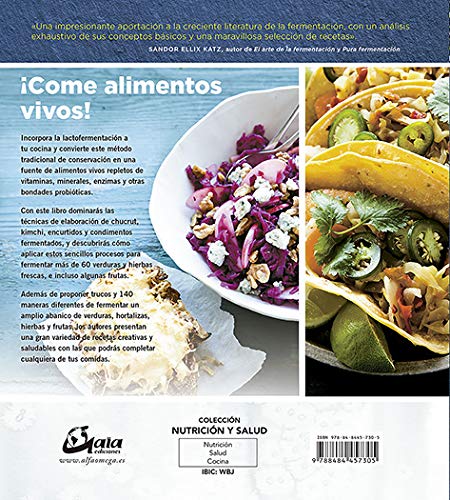 Vegetales Fermentados. Recetas creativas para fermentar 64 vegetales y hierbas: Recetas creativas para fermentar 64 vegetales y hierbas.. y hacer ... chutneys y más (Nutrición y salud)