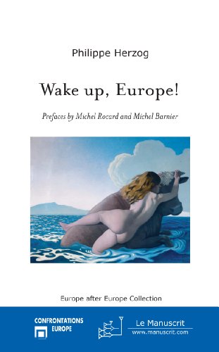 Wake up, Europe! (Essais et documents) (English Edition)