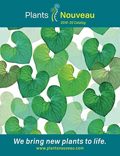 We Bring New Plants To Life: 2019-20 Catalog