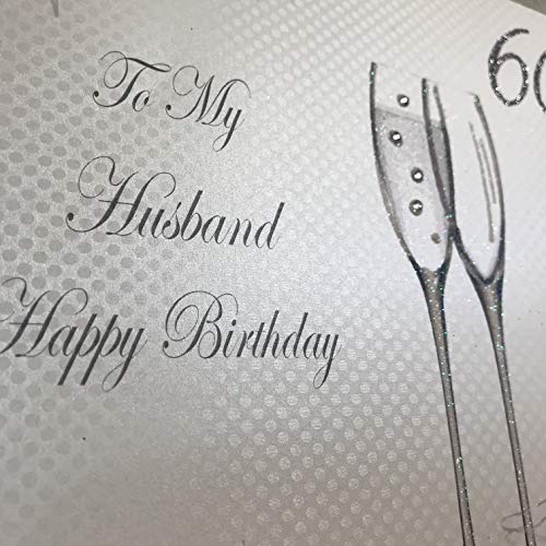 White Cotton Cards xpd28 – 60 "Happy Birthday To My Husband 60", Copas de champán, Tarjeta de felicitación Hecha a Mano