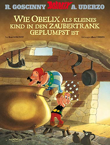 Wie Obelix als kleines Kind in den Zaubertrank geplumpst ist (Asterix) (German Edition)