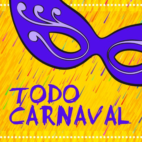 Yo Me Voy P'al Carnaval / Vente P'aquí en Carnaval / Vamos a Bailar en Carnaval / Merengue Carnaval / Ponte el Gorro en Carnaval / Ya Llegó el Carnaval / Carnavalero
