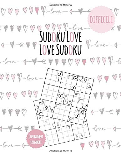 500 Sudoku per adulti - puzzle per gli amanti - difficoltà difficile: Sudoku Love- regalo di san valentino - libro regalo matrimonio  - + 500 Bonus ... PDF - comprese le soluzioni e i modelli PDF