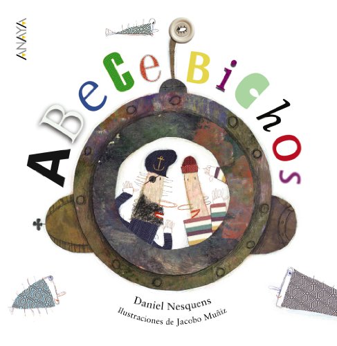 ABeCeBichos (PRIMEROS LECTORES (1-5 años) - Abecedarios)
