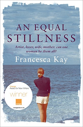 An Equal Stillness: Winner of the Orange Award for New Writers 2009 (English Edition)