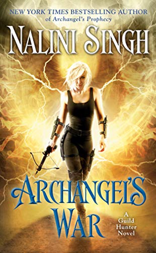 Archangel's War: 12 (Guild Hunter)