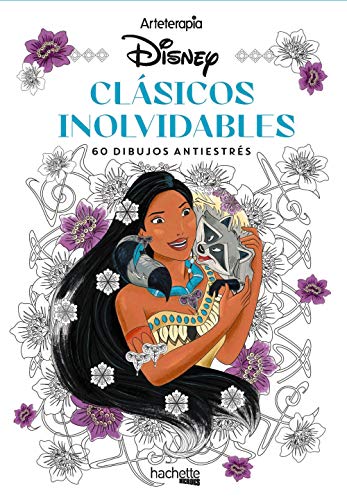 Arteterapia. Clásicos inolvidables Disney (Hachette HEROES - DISNEY - Arteterapia)