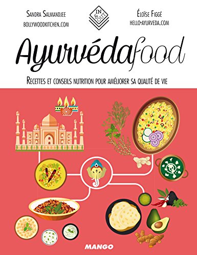 Ayurvéda food (In and out) (French Edition)