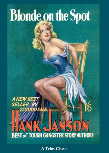 Blonde On The Spot (Hank Janson Book 12) (English Edition)