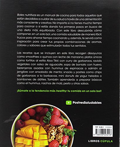 Boles nutritivos: Más de 60 ideas para una comida deliciosa, nutritiva y divertida en un único bol (Cocina)