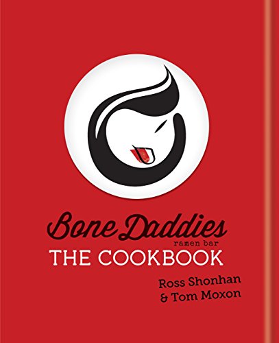 Bone Daddies: The Cookbook (English Edition)